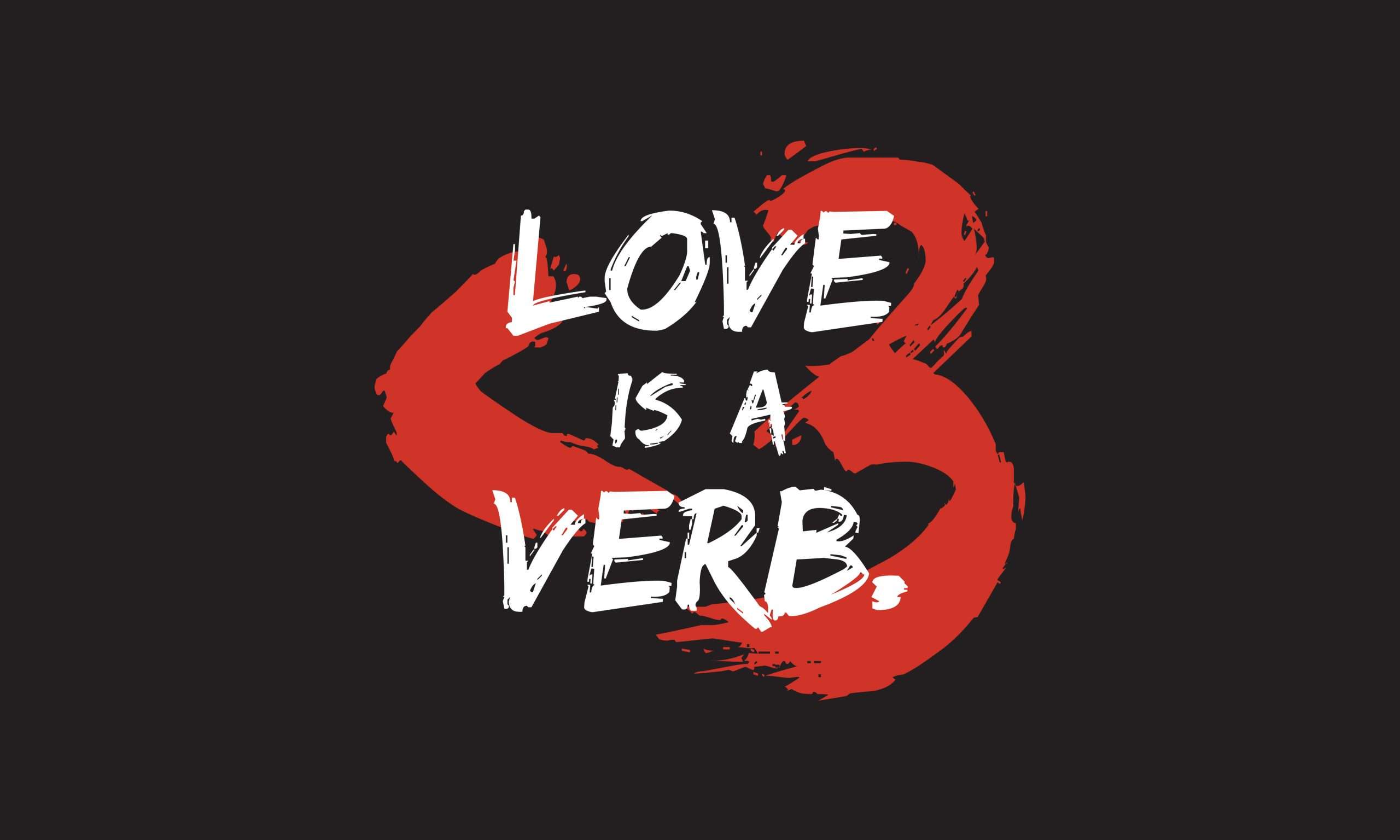 Love as a Verb